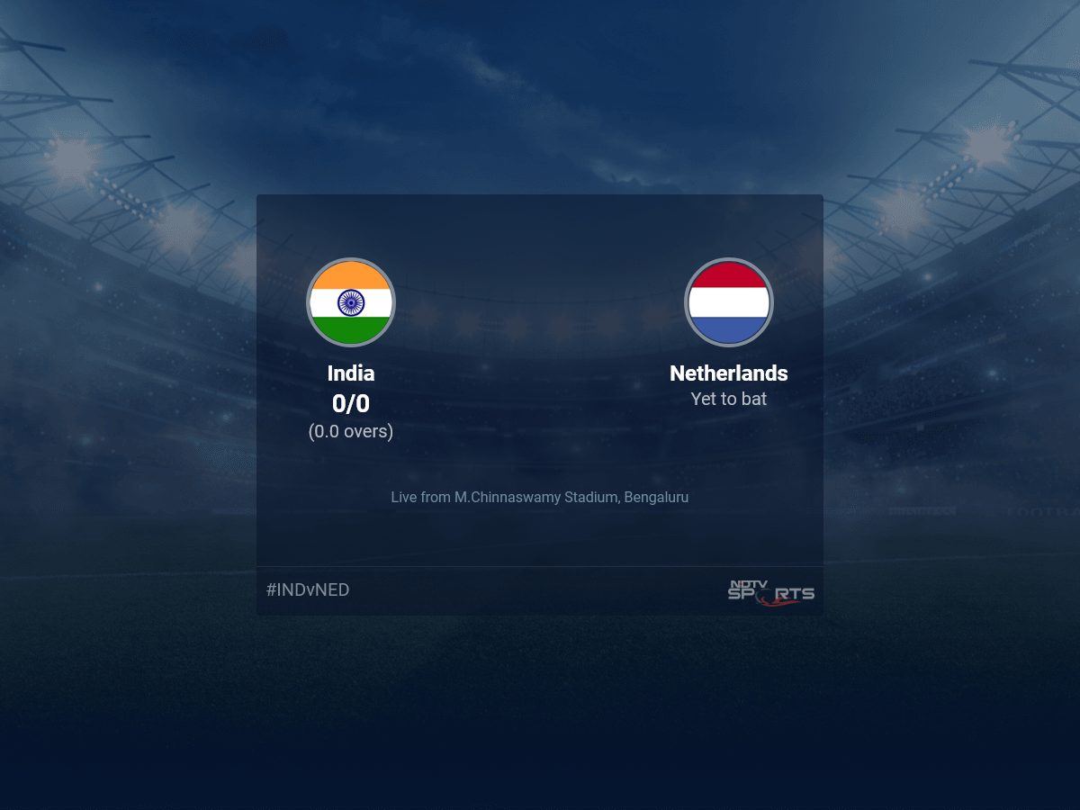 India vs Netherlands: World Cup 2023 Live Cricket Score, Live Score Of Today’s Match on NDTV Sports